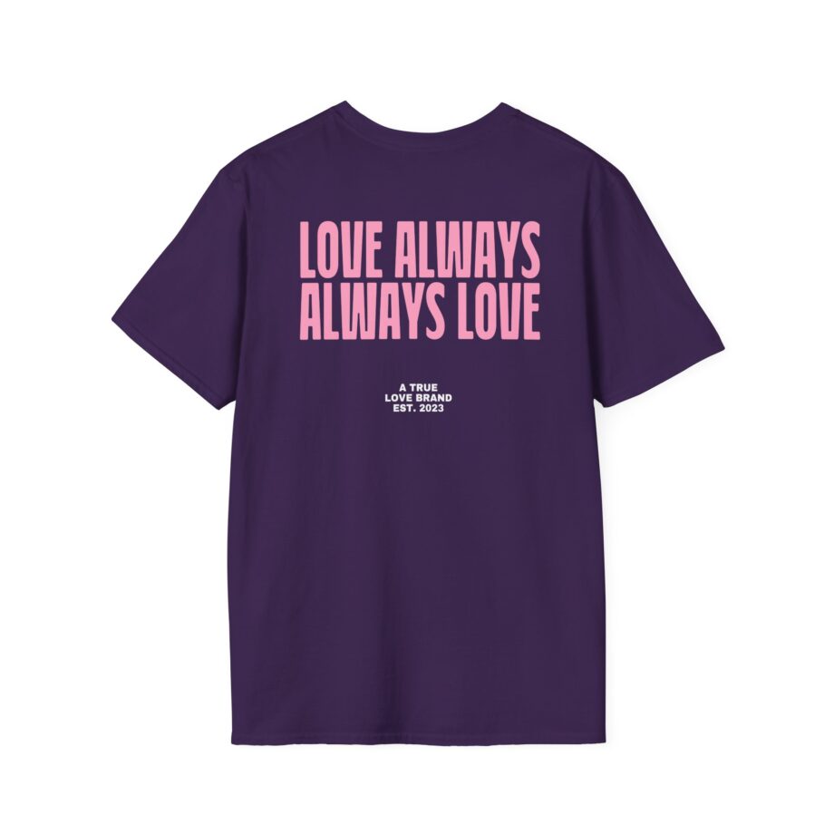 Montez Love Always Unisex Softstyle T-shirt