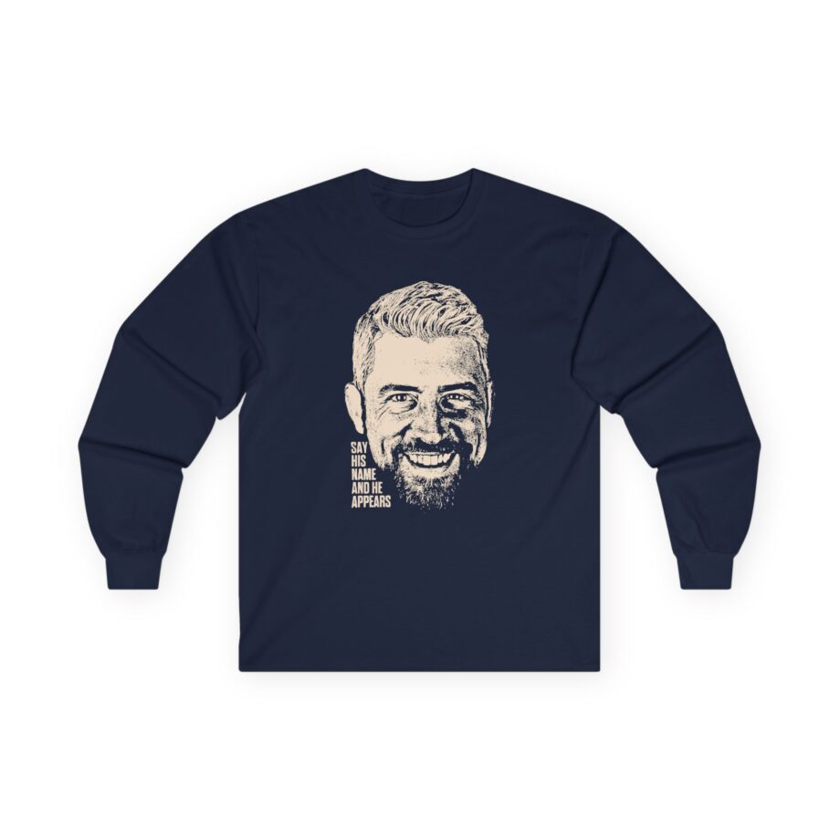 Joe Hendry Say His Name and He Appears Unisex Ultra Cotton Long Sleeve Tee