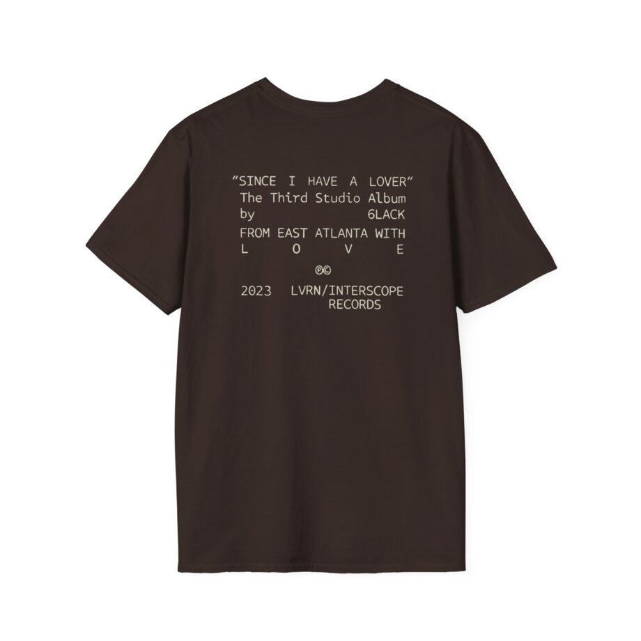 6lack Since I Have a Lover Unisex Softstyle T-Shirt
