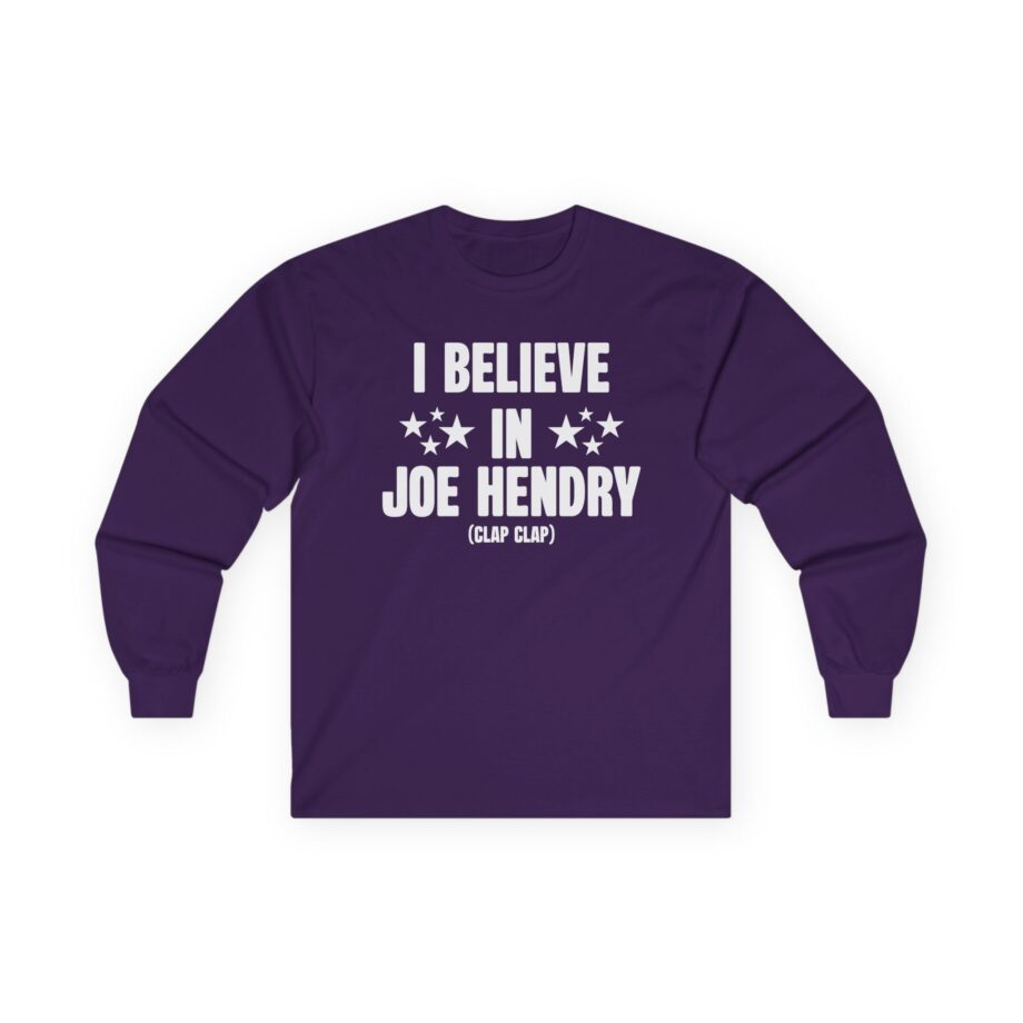 I Believe in Joe Hendry Unisex Ultra Cotton Long Sleeve Tee