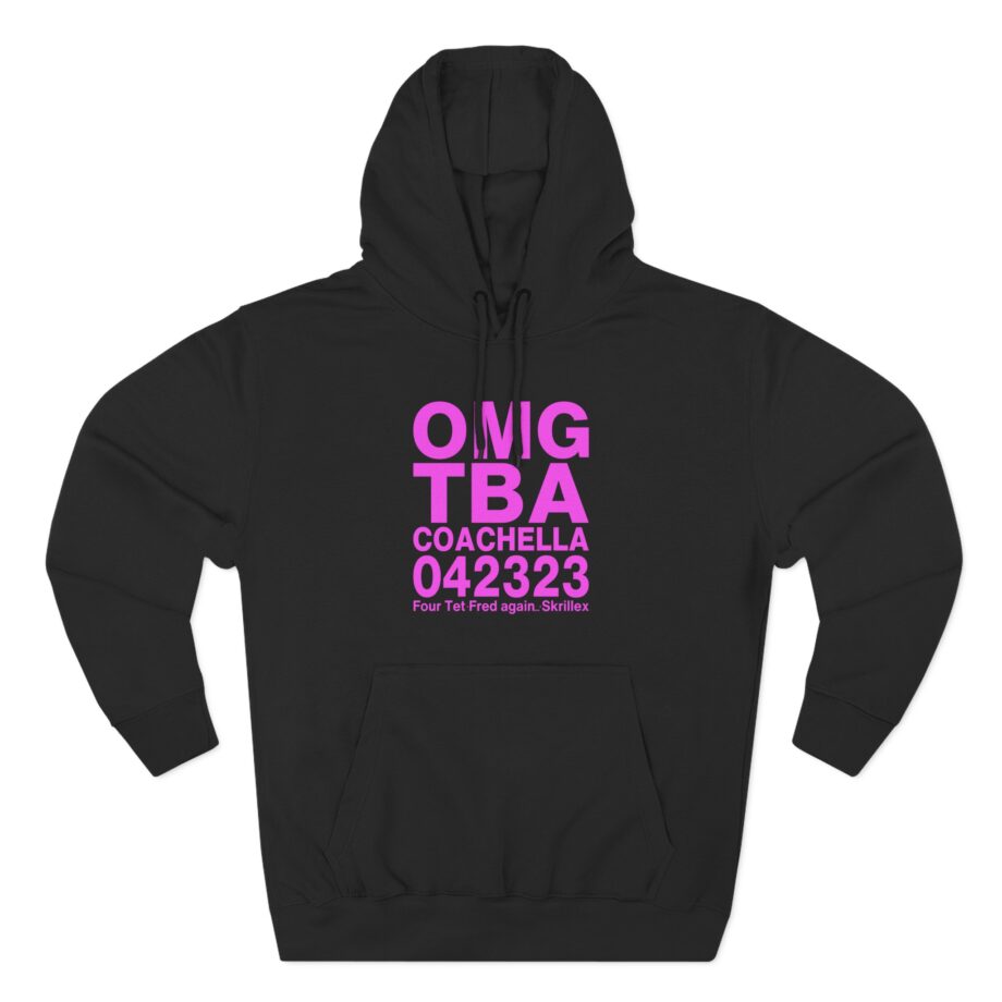 Skrillex OMG ТВА COACHELLA 042323 Four Tet. Fred again Three-Panel Fleece Hoodie