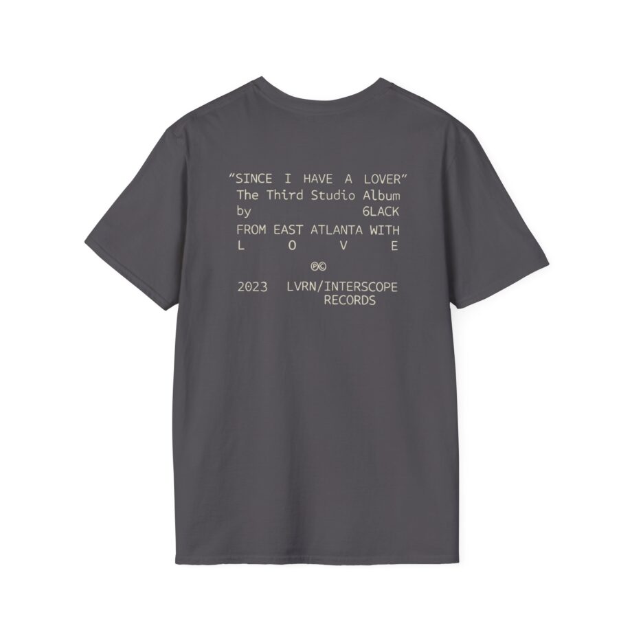 6lack Since I Have a Lover Unisex Softstyle T-Shirt