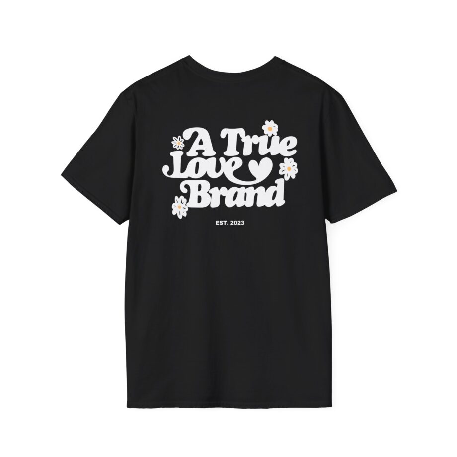 Montez Never Not Loving Unisex Softstyle T-shirt