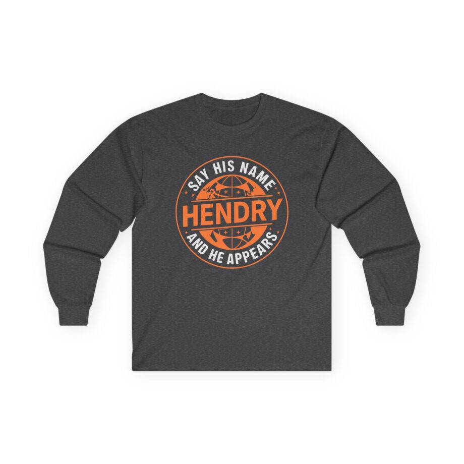 Say His Name Joe Hendry Unisex Ultra Cotton Long Sleeve Tee