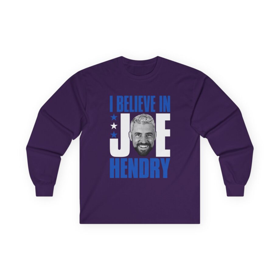 I Believe in Joe Hendry Unisex Ultra Cotton Long Sleeve Tee