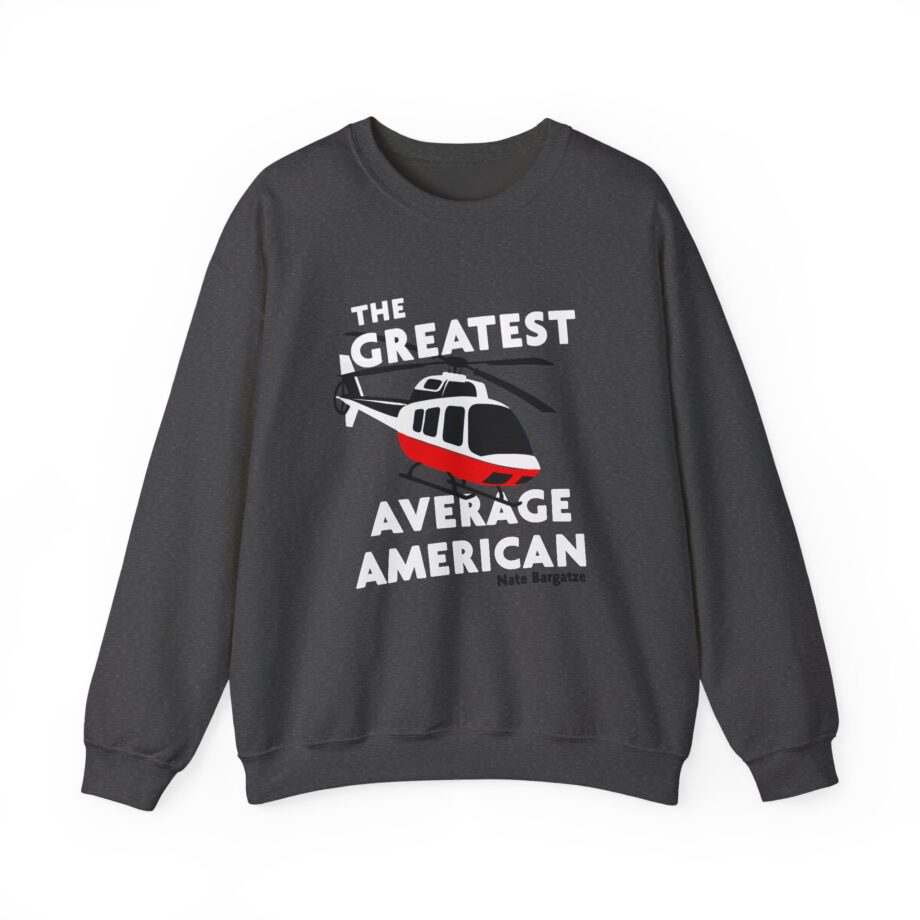 The Greatest Average American Nate Bargatze Unisex Heavy Blend™ Crewneck Sweatshirt