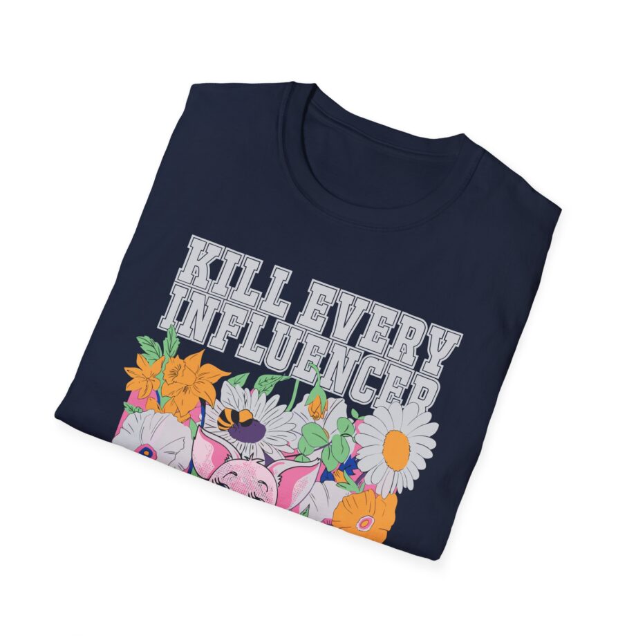 Meatcanyon Kill Every Iuencers Unisex Softstyle T-Shirt