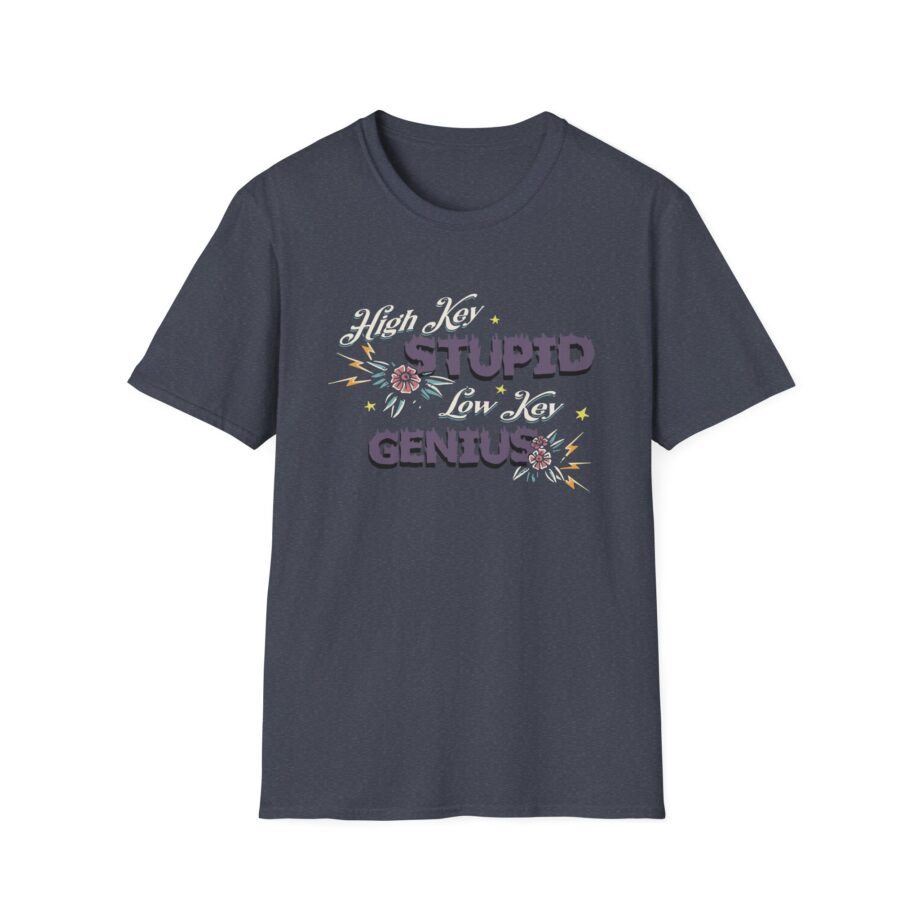 Kallmekris High Key Stupid Genius  Unisex Softstyle T-Shirt