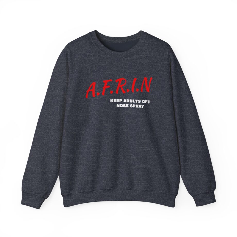 Nate Bargatze Afrin Keep Adults of Nose Spray Unisex Heavy Blend™ Crewneck Sweatshirt