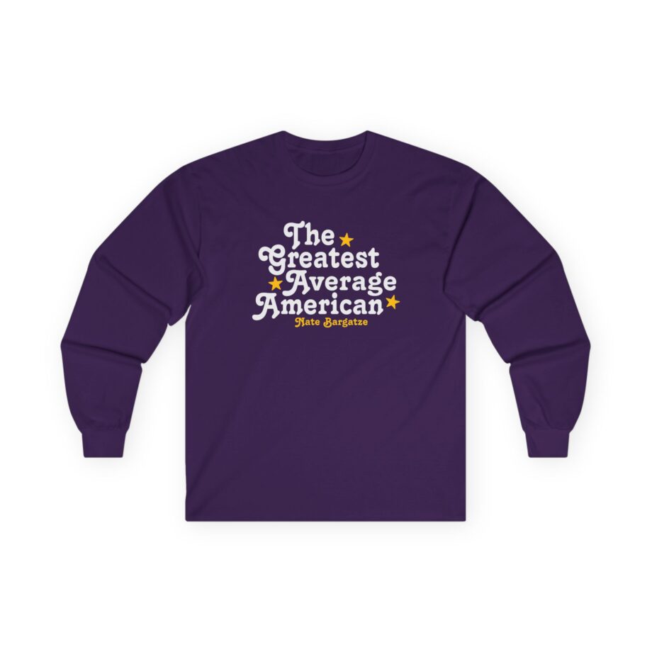 The Greatest Average American Nate Bargatze Unisex Ultra Cotton Long Sleeve Tee