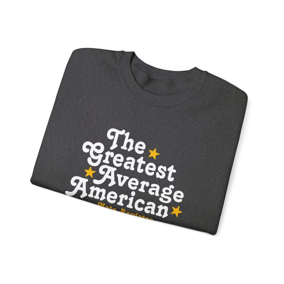 The Greatest Average American Nate Bargatze Unisex Heavy Blend™ Crewneck Sweatshirt