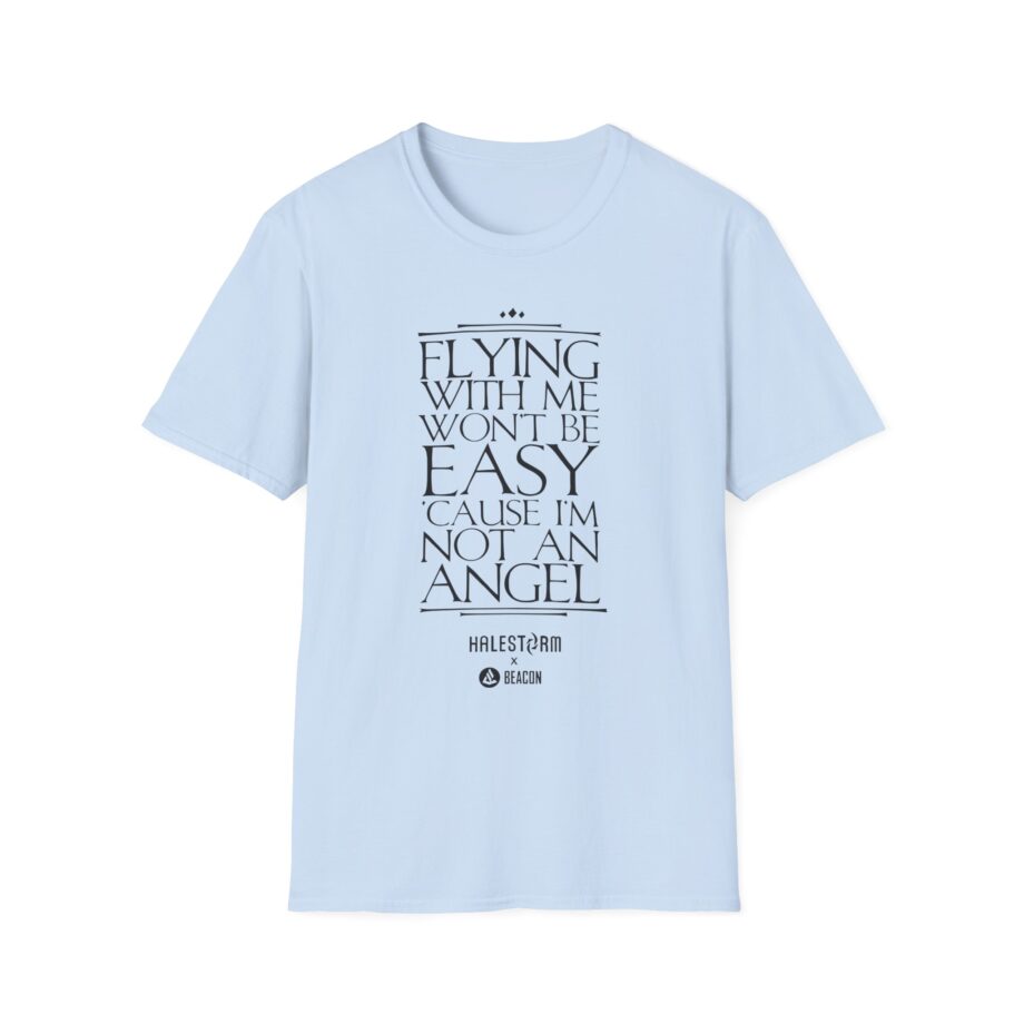 Halestorm Flying With Me Won't Be Easy 'cause I'm Not an Angel Unisex Softstyle T-Shirt