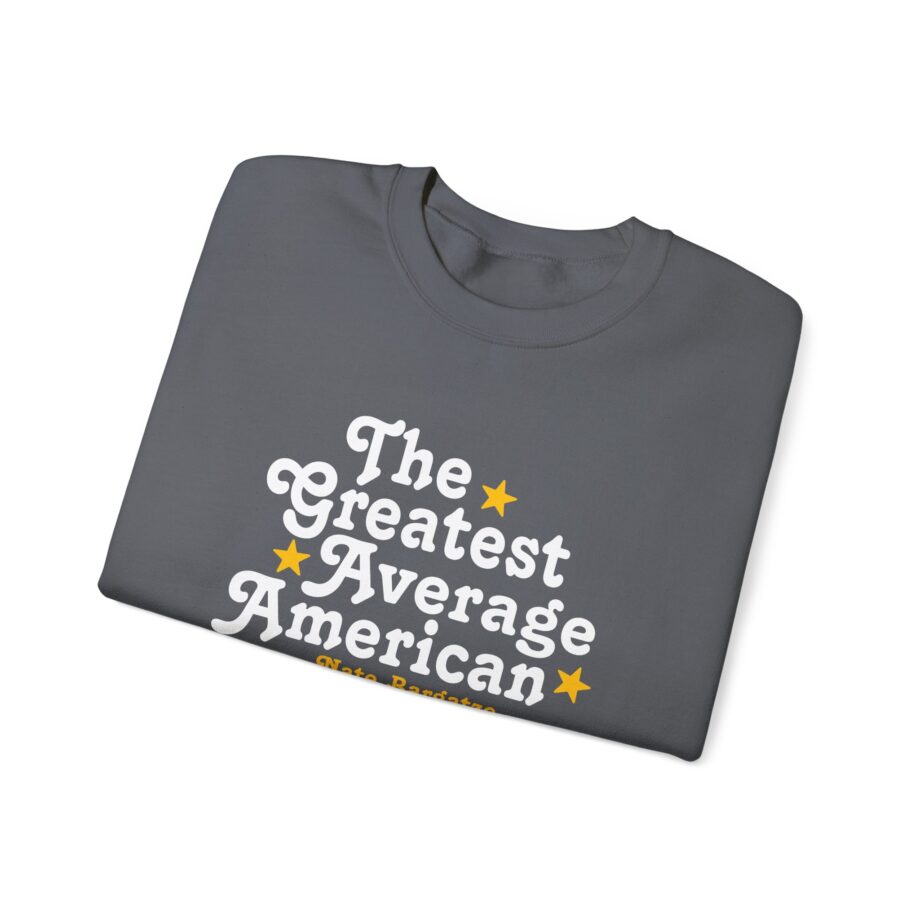 The Greatest Average American Nate Bargatze Unisex Heavy Blend™ Crewneck Sweatshirt