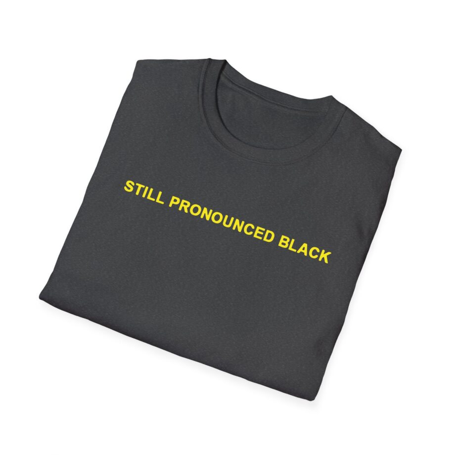 6lack Still Pronounced  Unisex Softstyle T-Shirt
