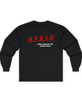 Nate Bargatze Afrin Keep Adults of Nose Spray Unisex Ultra Cotton Long Sleeve Tee