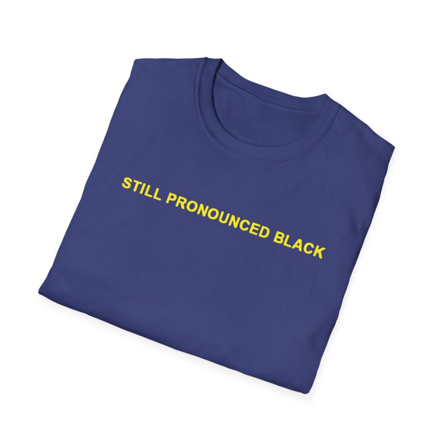 6lack Still Pronounced  Unisex Softstyle T-Shirt
