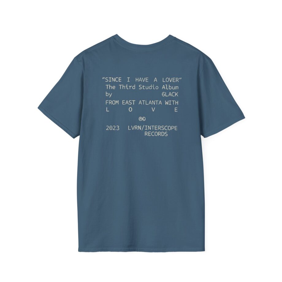 6lack Since I Have a Lover Unisex Softstyle T-Shirt