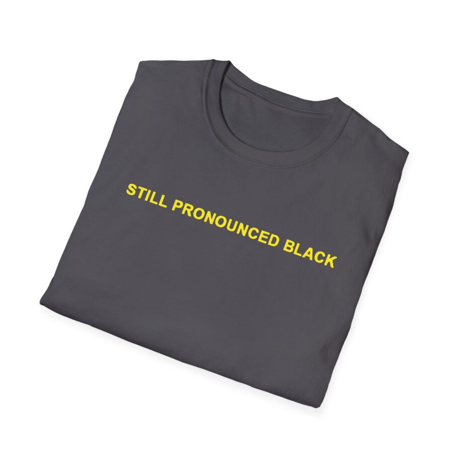 6lack Still Pronounced  Unisex Softstyle T-Shirt