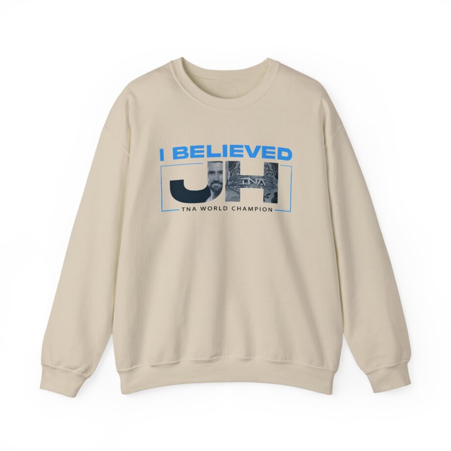 Joe Hendry  I Believed Tna World Champion Unisex Heavy Blend™ Crewneck Sweatshirt