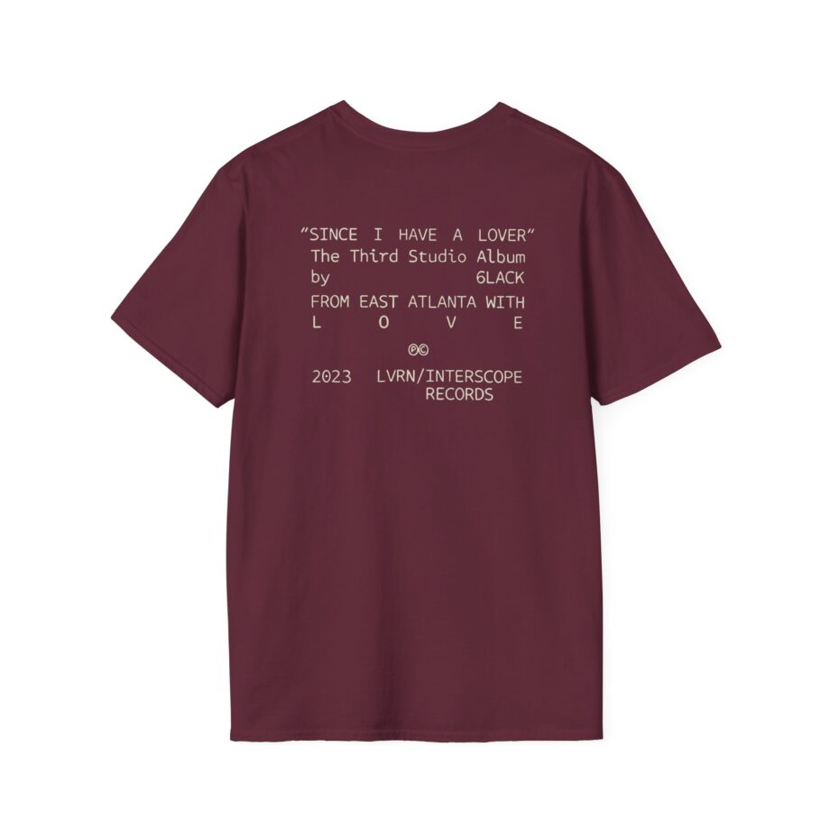 6lack Since I Have a Lover Unisex Softstyle T-Shirt