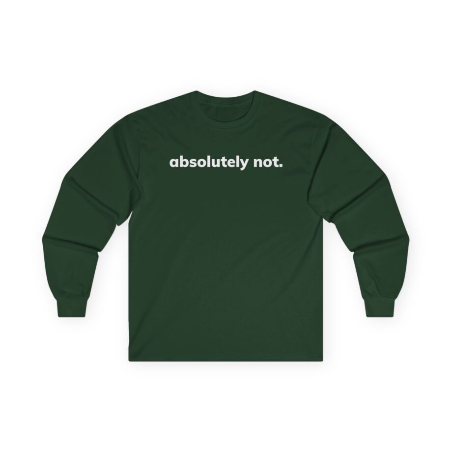 Elyse Myers Absolutely Not Unisex Ultra Cotton Long Sleeve Tee