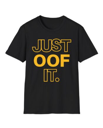 Housebox Just Oof It Unisex Softstyle T-shirt
