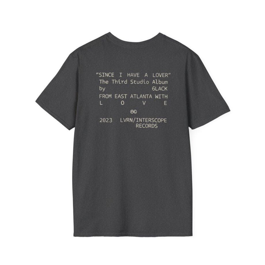 6lack Since I Have a Lover Unisex Softstyle T-Shirt