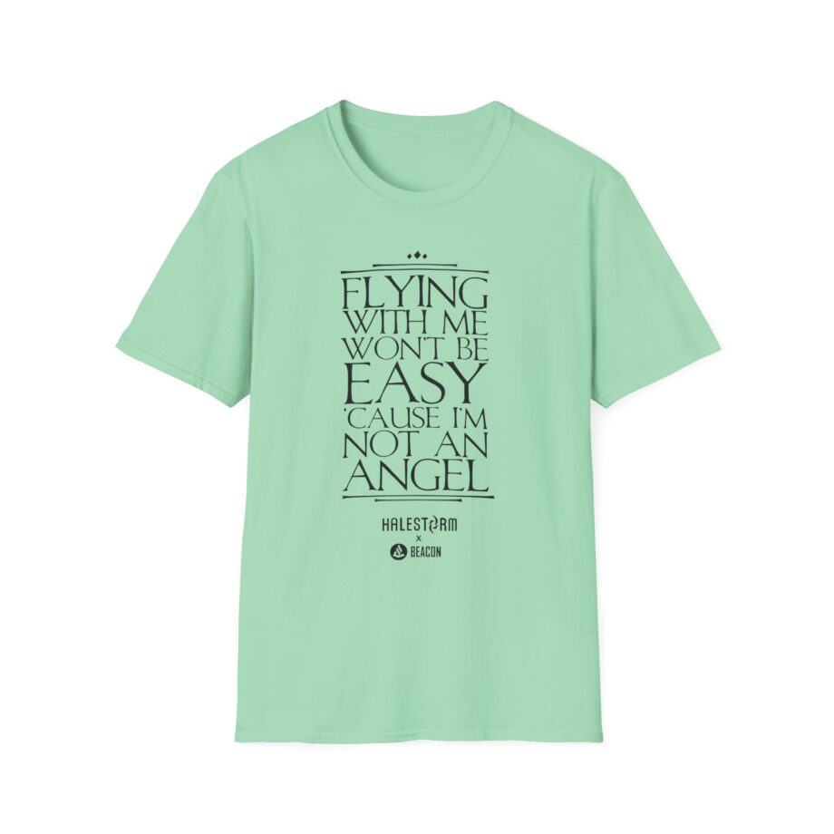 Halestorm Flying With Me Won't Be Easy 'cause I'm Not an Angel Unisex Softstyle T-Shirt