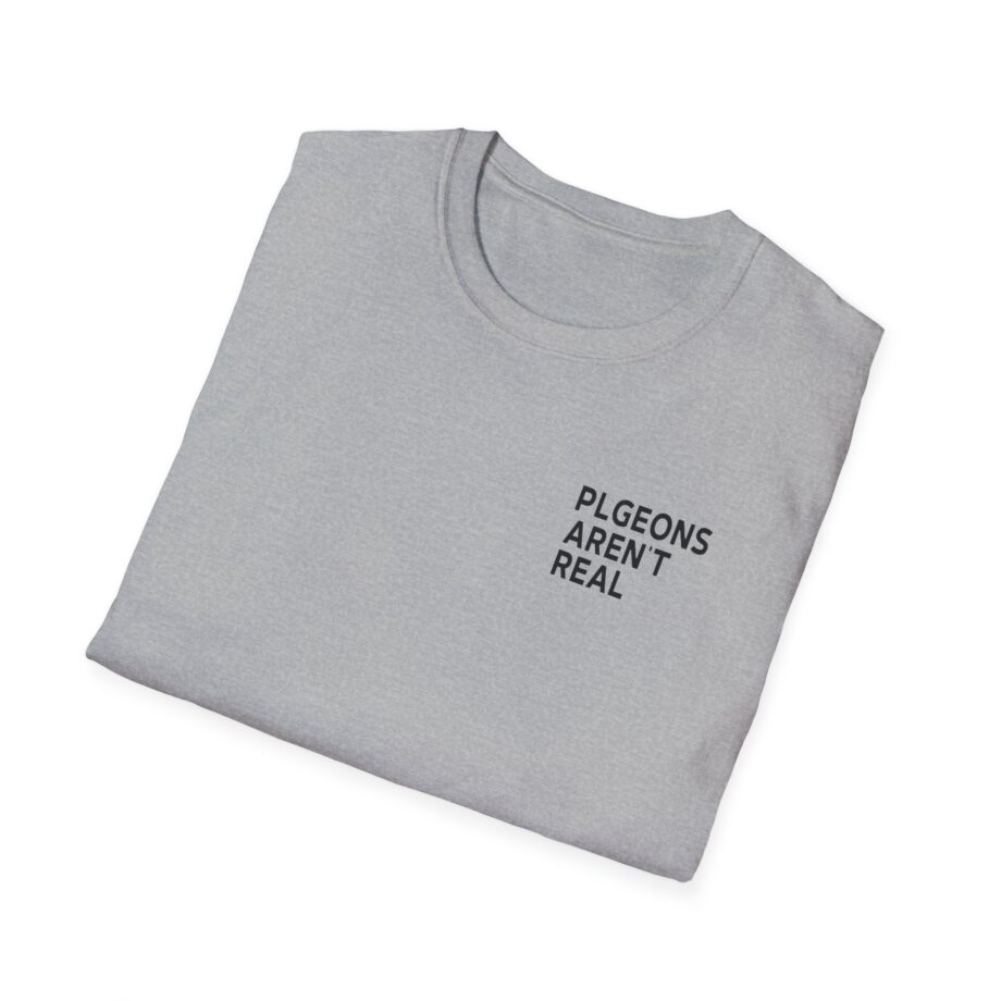Birds Arent Real I Am a Lie Unisex Softstyle T-shirt