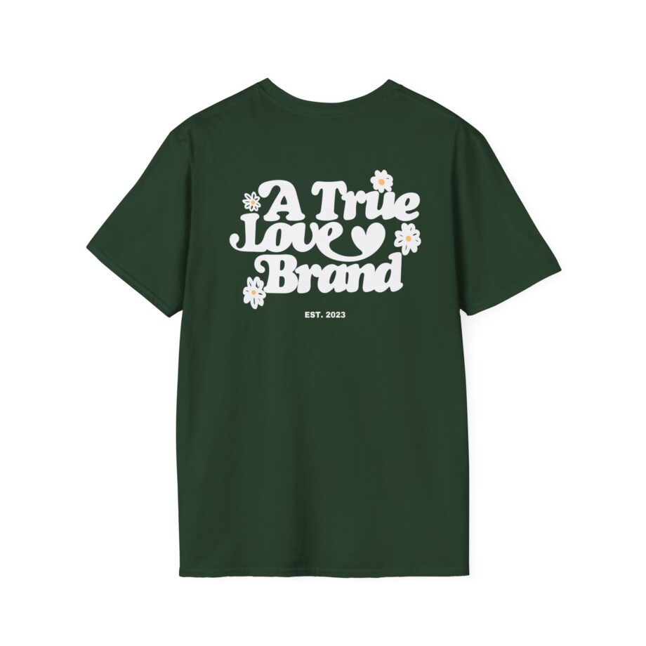 Montez Never Not Loving Unisex Softstyle T-shirt