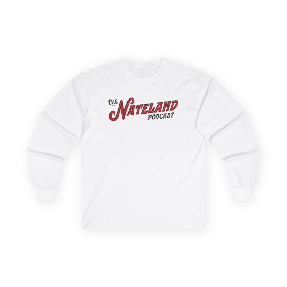 Nate Bargatze Nateland Podcast Unisex Ultra Cotton Long Sleeve Tee