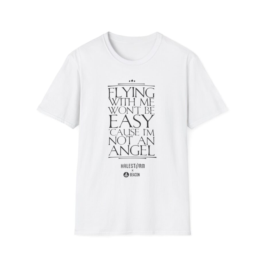 Halestorm Flying With Me Won't Be Easy 'cause I'm Not an Angel Unisex Softstyle T-Shirt