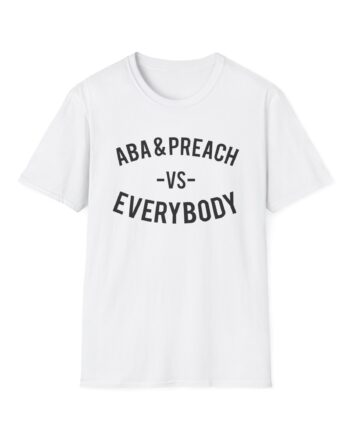 Aba and Preach Unisex Softstyle T-Shirt
