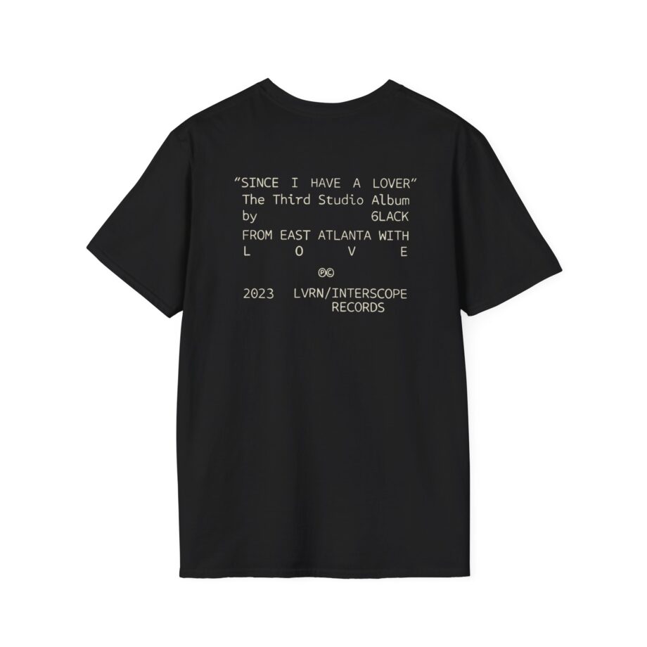 6lack Since I Have a Lover Unisex Softstyle T-Shirt