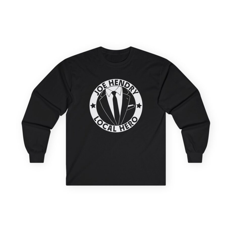 Joe Hendry Local Hero Unisex Ultra Cotton Long Sleeve Tee