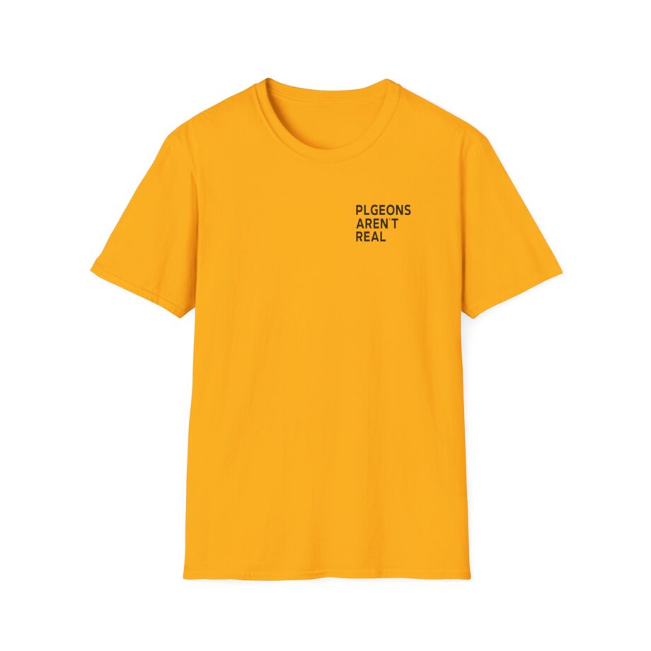 Birds Arent Real I Am a Lie Unisex Softstyle T-shirt