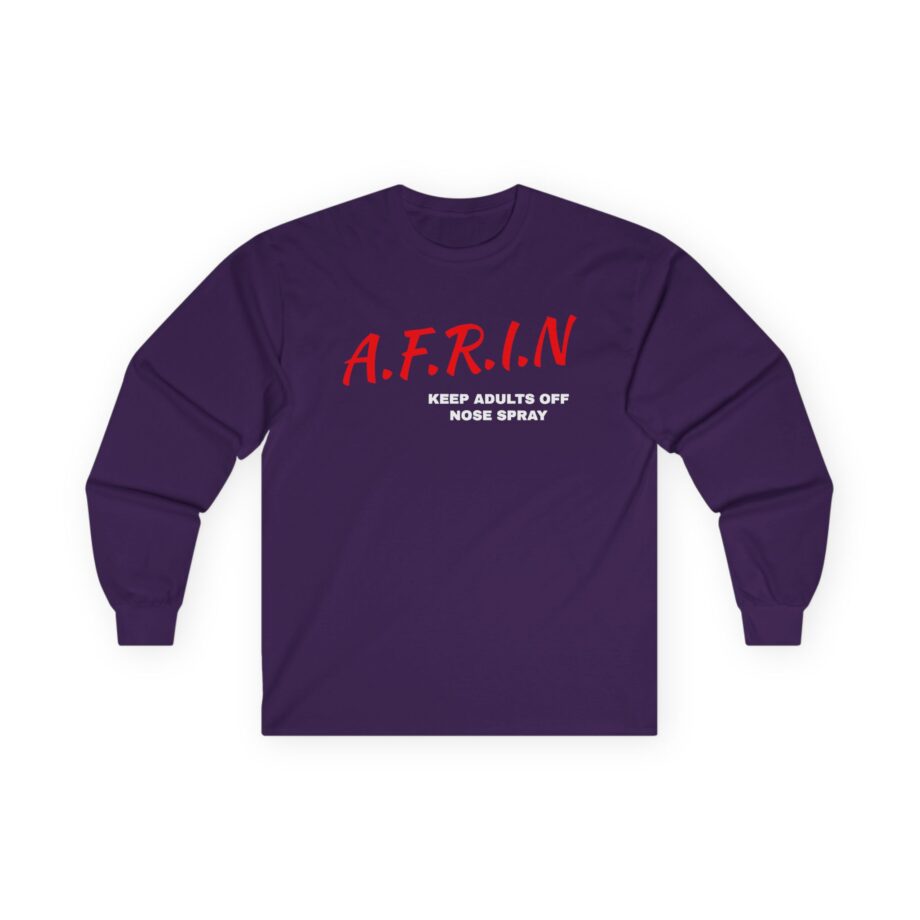 Nate Bargatze Afrin Keep Adults of Nose Spray Unisex Ultra Cotton Long Sleeve Tee