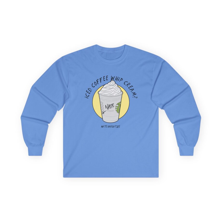 Nate Bargatze - Iced Coffee Whip Cream? Unisex Ultra Cotton Long Sleeve Tee