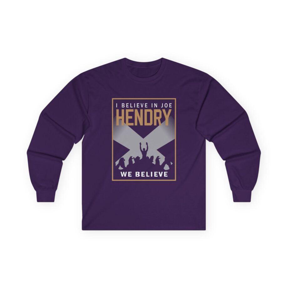 I Believe in Joe Hendry Unisex Ultra Cotton Long Sleeve Tee