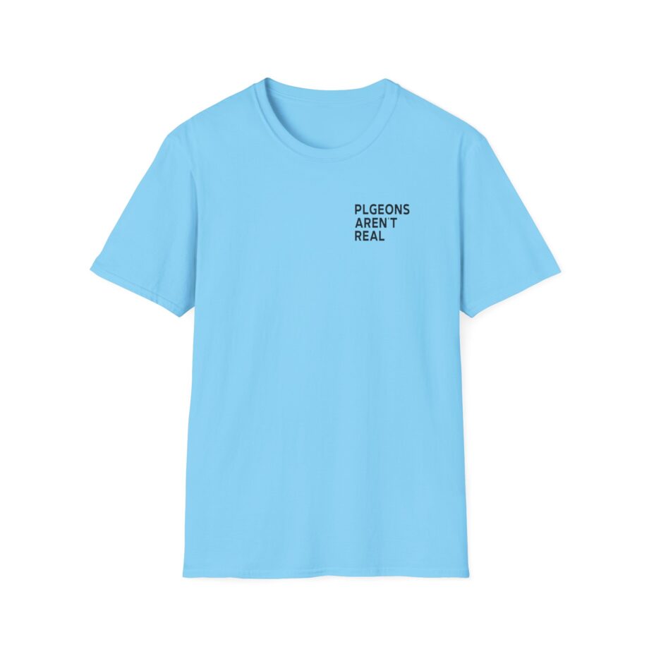 Birds Arent Real I Am a Lie Unisex Softstyle T-shirt