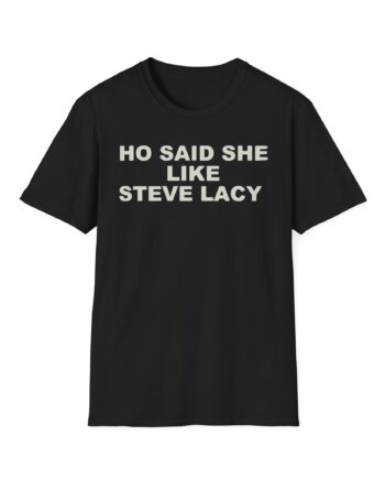 Ho Said She Like Steve Lacy Unisex Softstyle T-shirt