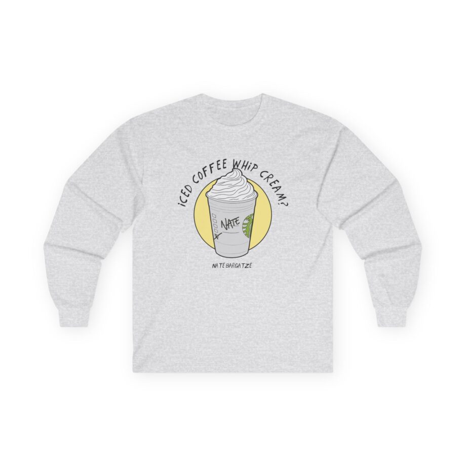Nate Bargatze - Iced Coffee Whip Cream? Unisex Ultra Cotton Long Sleeve Tee