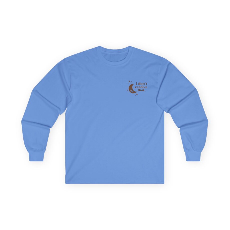 Elyse Myers I Don't Receive That Unisex Ultra Cotton Long Sleeve Tee