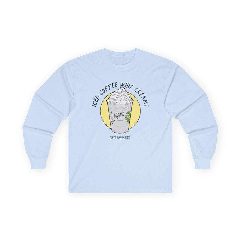 Nate Bargatze - Iced Coffee Whip Cream? Unisex Ultra Cotton Long Sleeve Tee