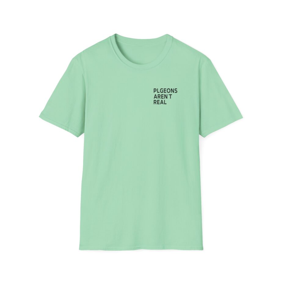 Birds Arent Real I Am a Lie Unisex Softstyle T-shirt