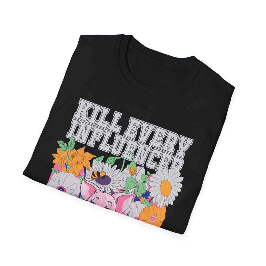 Meatcanyon Kill Every Iuencers Unisex Softstyle T-Shirt
