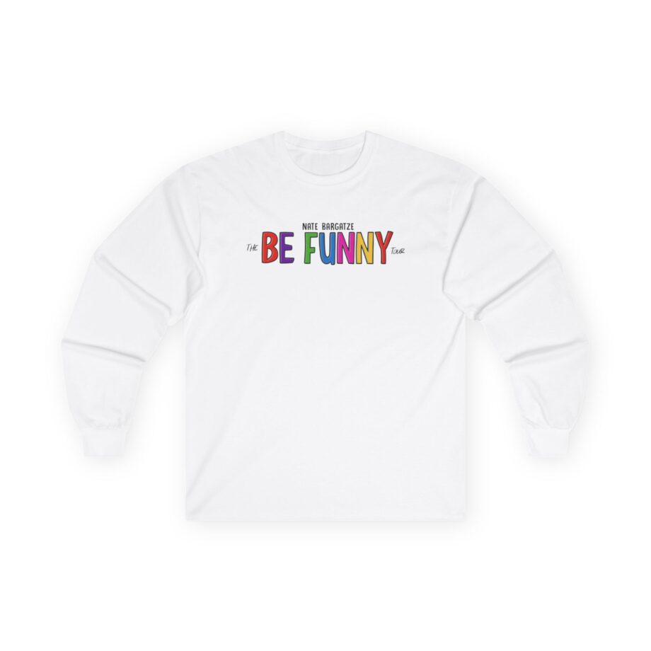 Nate Bargatze the Be Funny Tour Unisex Ultra Cotton Long Sleeve Tee