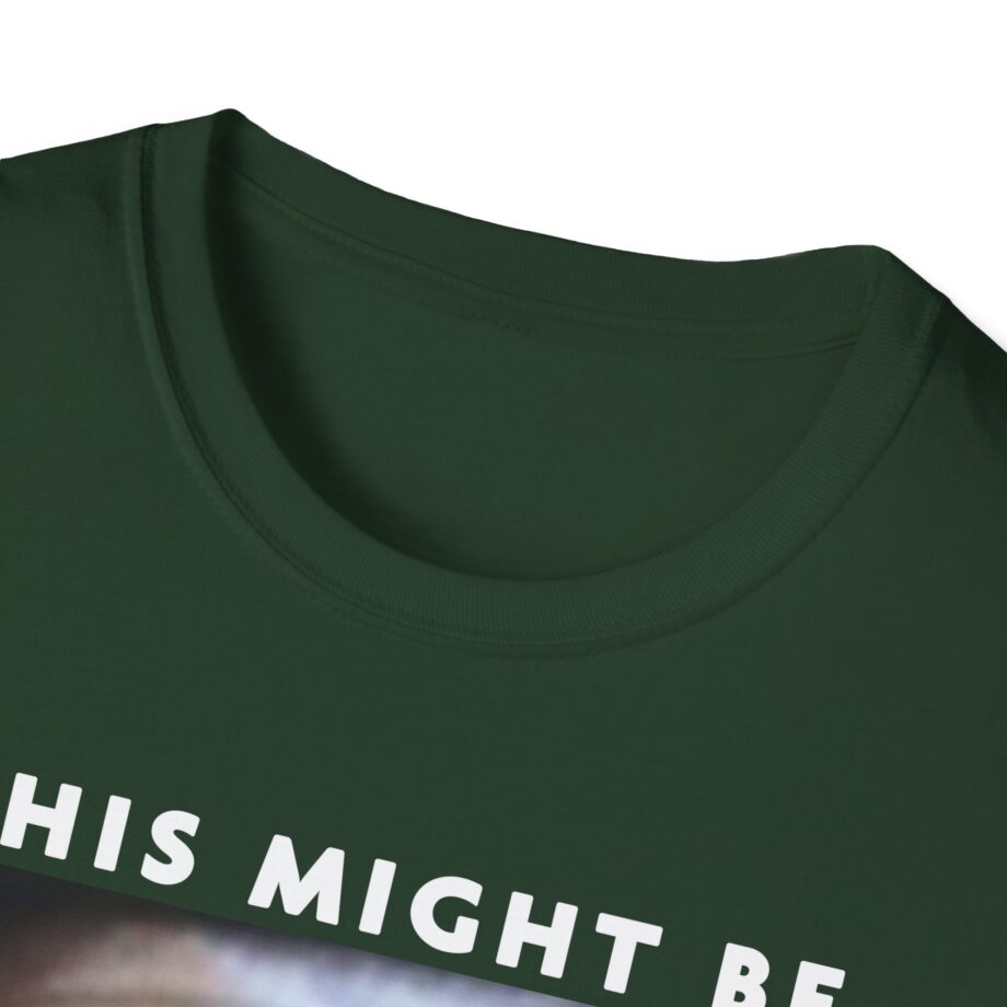 Brucedropemoff This Might Be Bruce Drop Em Off Unisex Softstyle T-shirt