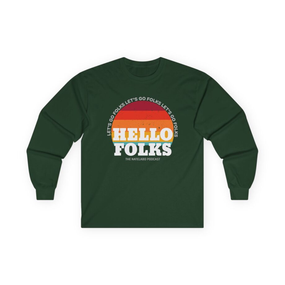 Nate Bargatze Hello Folks Unisex Ultra Cotton Long Sleeve Tee