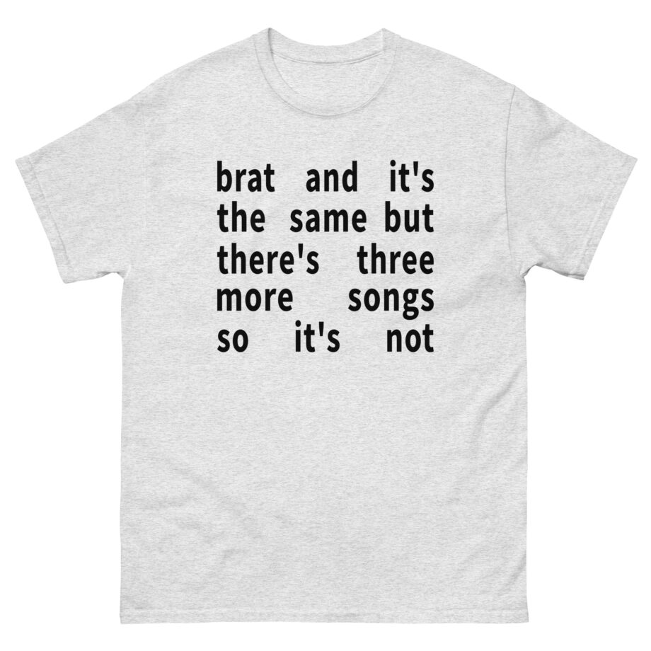 Charli Xcx It's the Same but It's Not Unisex classic tee